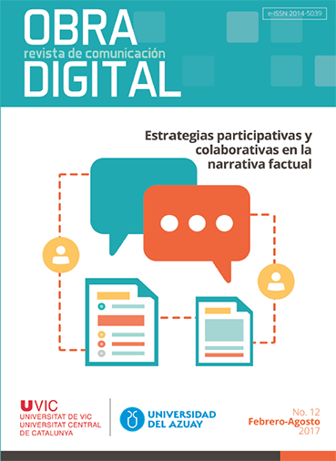 					Ver Núm. 12 (2017): Estrategias participativas y colaborativas en la narrativa factual
				